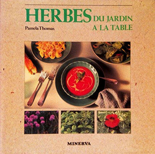 Herbes du jardin à la table