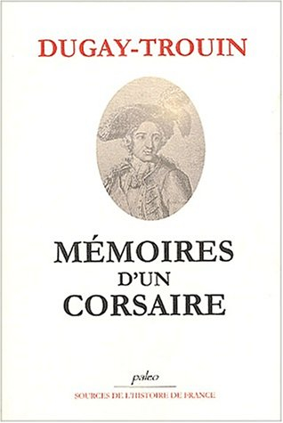 Mémoires d'un corsaire : 1689-1736