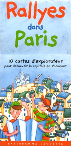 Rallyes dans Paris : 10 cartes d'explorateur pour découvrir la capitale en s'amusant