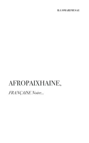 AFRO PAIX HAINE: FRANÇAISE Noire