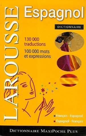 Dictionnaire français-espagnol, espagnol-français. Diccionario francés-espanol, espanol-francés