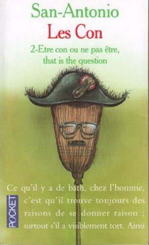 les cons tome 2 : etre con ou ne pas etre, that is the question