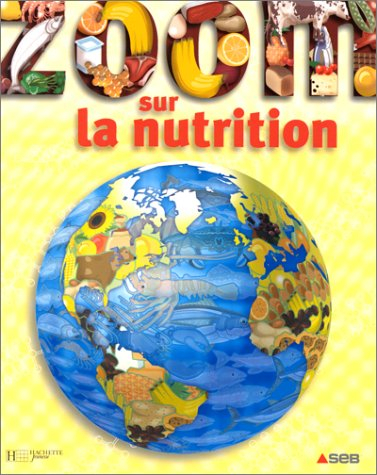 Zoom sur la nutrition