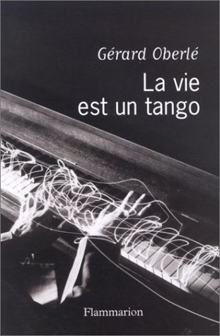 La vie est un tango : chroniques musicales France-Musiques (avril 2001- février 2003)