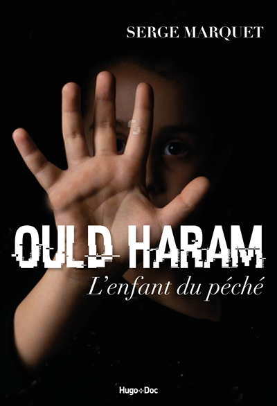 Oulad Haram : l'enfant du péché