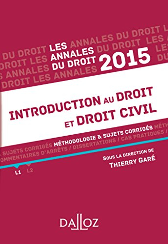 Introduction au droit et droit civil 2015 : méthodologie & sujets corrigés