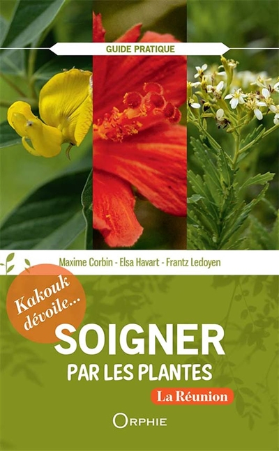 Soigner par les plantes : Kakouk dévoile...