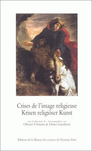 Crises de l'image religieuse : de Nicée II à Vatican II. Krisen religiöser Kunst : vom 2. Niceanum b