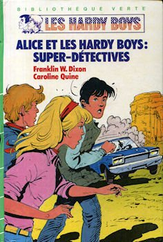 alice et les hardy boys, super-détectives (bibliothèque verte)