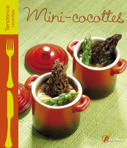 Mini-cocottes : salées & sucrées