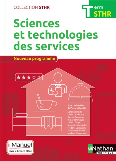 Sciences et technologies des services, terminale STHR : i-manuel, livre + licence élève