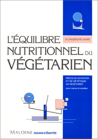 L'Equilibre nutritionnel du végétarien