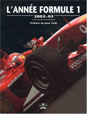 L'année Formule 1 : 2002-03