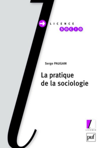 La pratique de la sociologie