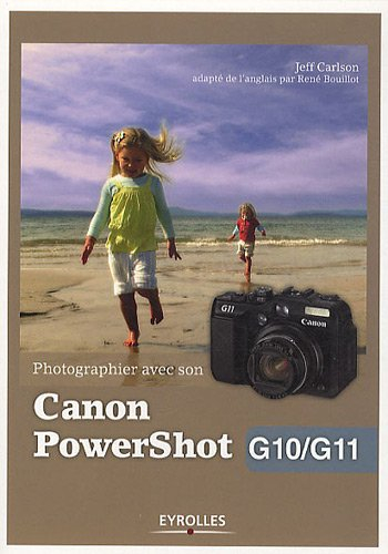 Photographier avec son Canon PowerShot G10-G11