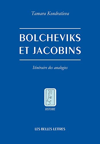 Bolcheviks et jacobins : itinéraire des analogies