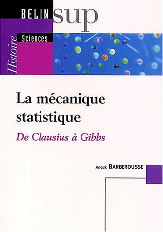 La mécanique statistique : de Clausius à Gibbs