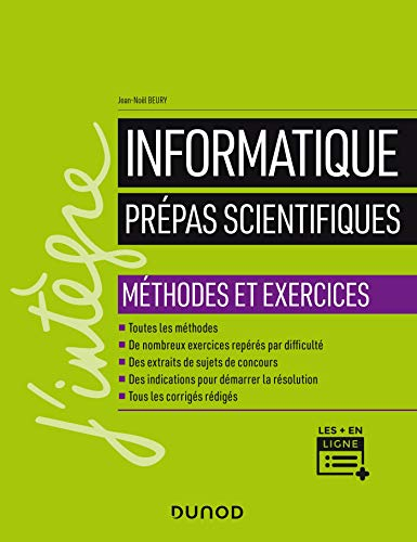 Informatique : prépas scientifiques : méthodes et exercices