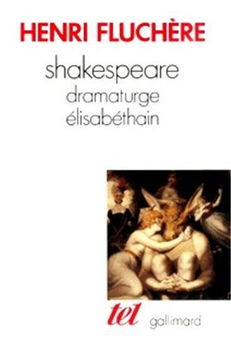 Shakespeare, dramaturge élisabéthain