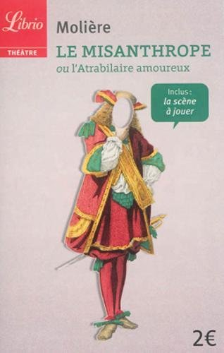 Le misanthrope ou L'atrabilaire amoureux : comédie représentée pour la première fois à Paris au théâ