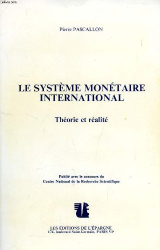 Le Système monétaire international