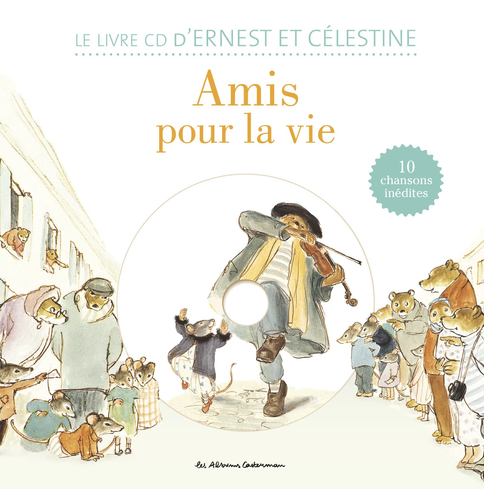 Ernest et Célestine - Amis pour la vie: Livre CD