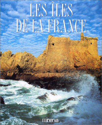 Les plus belles îles de la France