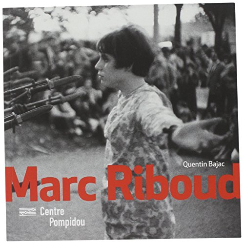 Marc Riboud - Quentin Bajac
