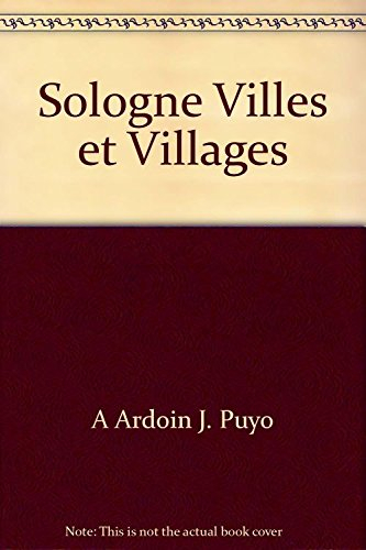 Sologne : villes et villages