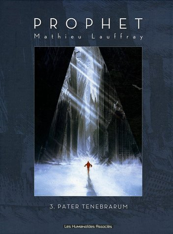 Prophet. Vol. 3. Pater tenebrarum