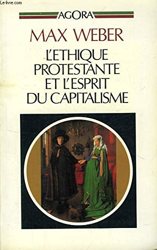 l'Éthique protestante et l'esprit du capitalisme
