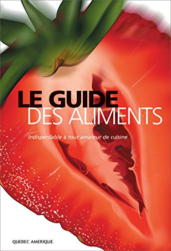Le Guide Des Aliments