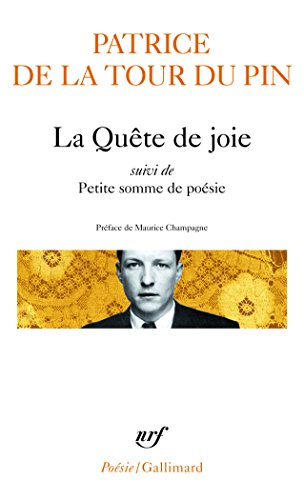 La Quête de joie. Petite somme de poésie