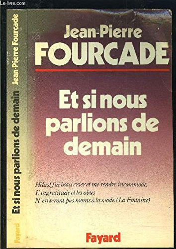 Et si nous parlions de demain