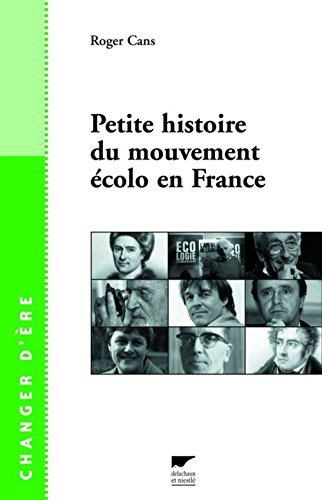 Petite histoire du mouvement écolo en France