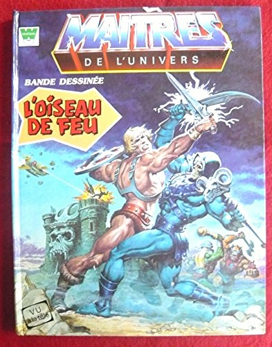 Maitre de l'univers : L'Oiseau de feu
