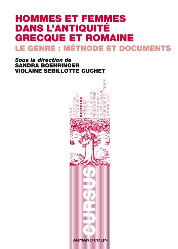 Hommes et femmes dans l'Antiquité grecque et romaine : le genre : méthode et documents