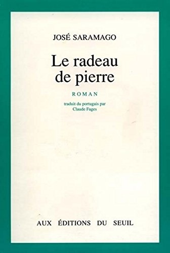 Le radeau de pierre