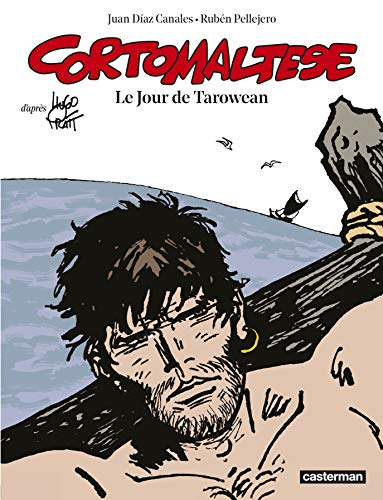Corto Maltese. Vol. 15. Le jour de Tarowean