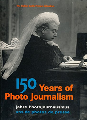 150 ans de photo de presse (trilingue allemand-anglais-français) (complet en 1 volume) - partie 1, 1