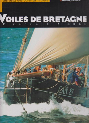 Voiles de Bretagne : de Cancale à Brest