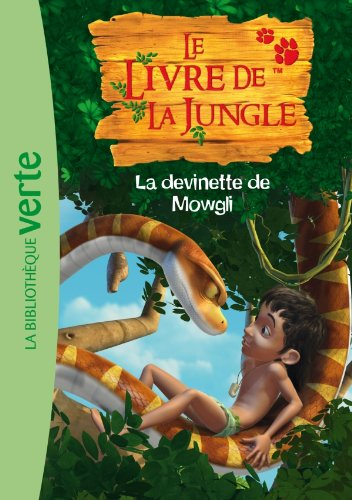 Le livre de la jungle. Vol. 3. La devinette de Mowgli