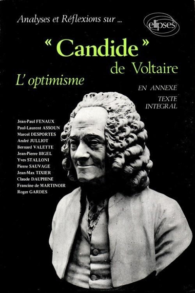 Candide de Voltaire : l'optimisme : en annexe, texte intégral