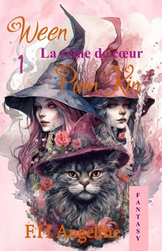 Ween Pum'Kin: La reine de coeur - Tome 1 - Roman dès 9 ans (1)
