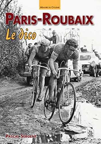 Paris-Roubaix, le dico