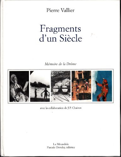 Fragments d'un siècle : 1900-2000
