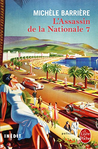 L'assassin de la Nationale 7 : roman inédit