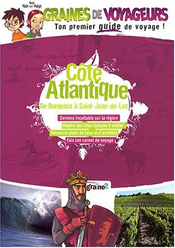 Côte atlantique : de Bordeaux à Saint-Jean-de-Luz
