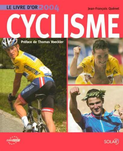 Cyclisme, le livre d'or 2004