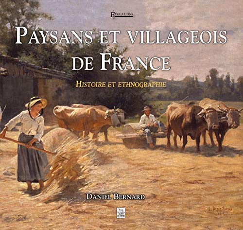 Paysans et villageois de France : histoire et ethnographie